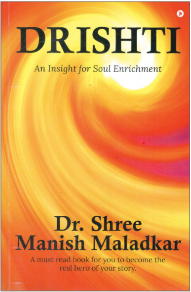 Drishti, Dr. Manish Maladkar